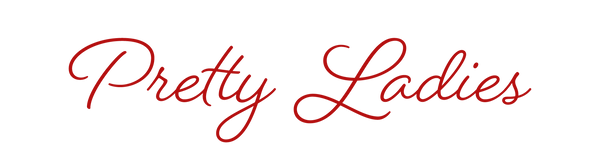 Red text 'Pretty Ladies' on a white background